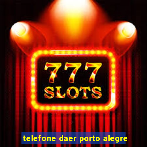 telefone daer porto alegre